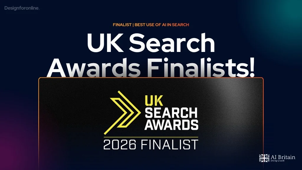 Design for Online UK Search Awards 2026 Finalist for Best Use of AI in Search